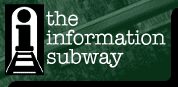 Welcome to the Information Subway